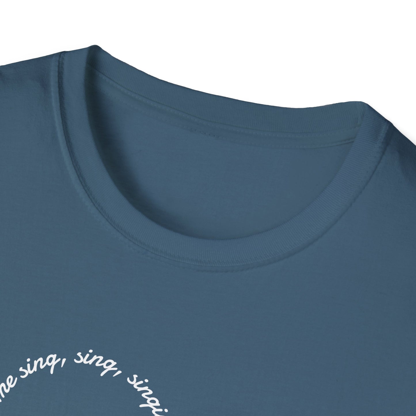 Can Always Tell "You Got Me Sing, Sing, Singin'" Outline Tee