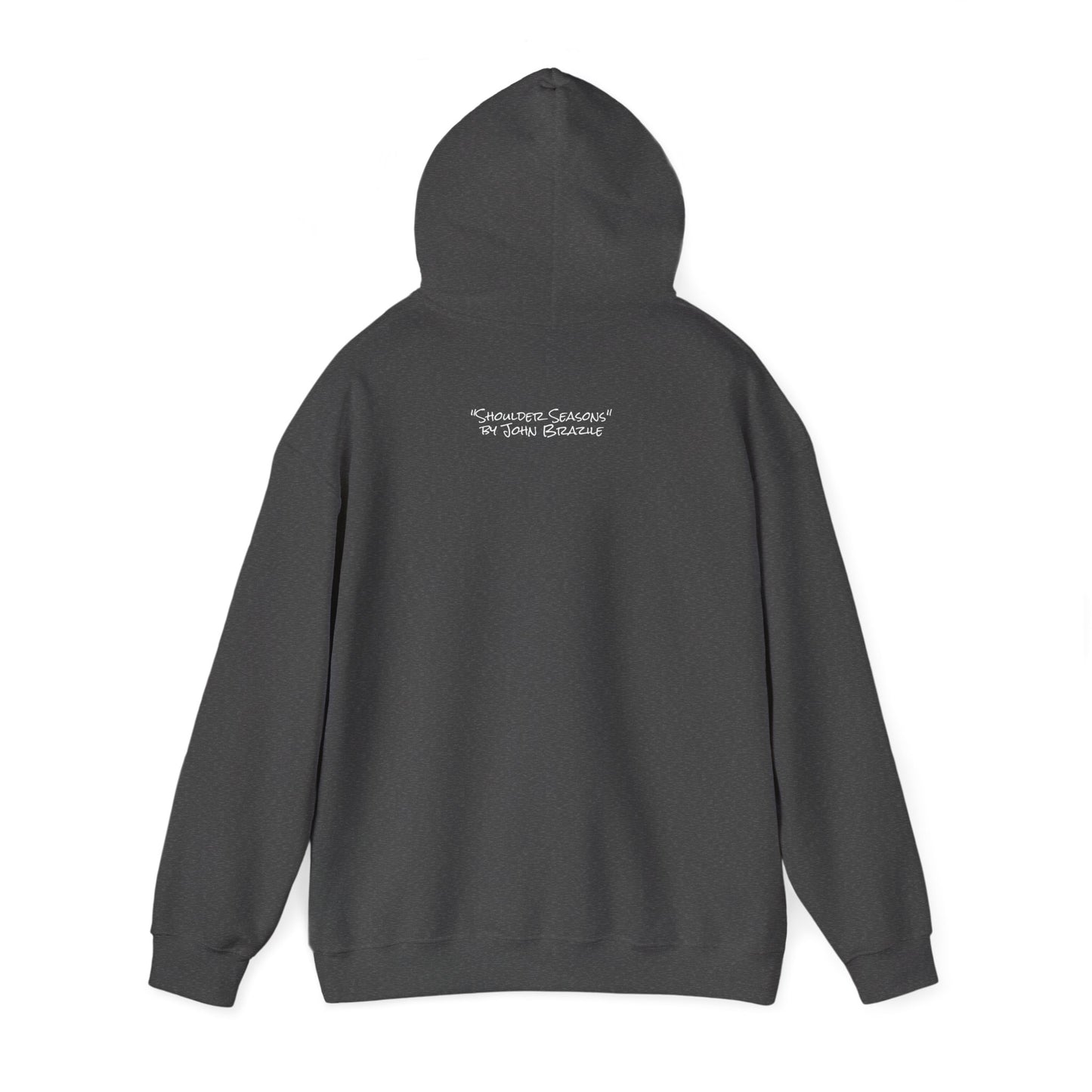 Shoulder Seasons - Hooded Sweatshirt (Dark Colors)